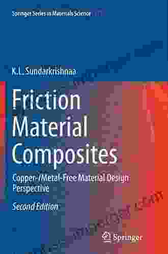 Friction Material Composites: Copper /Metal Free Material Design Perspective (Springer In Materials Science 171)