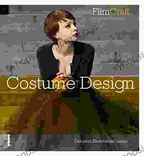 FilmCraft: Costume Design Deborah Nadoolman Landis