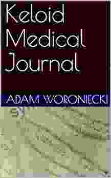 Keloid Medical Journal Debra Bick