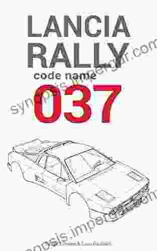 Lancia Rally: Code Name 037 Phillipa Ashley