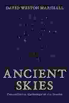 Ancient Skies: Constellation Mythology of the Greeks