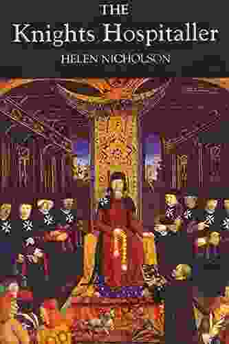 The Knights Hospitaller Helen J Nicholson