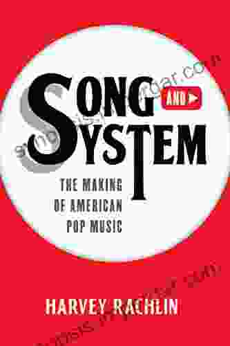 Song And System: The Making Of American Pop Music