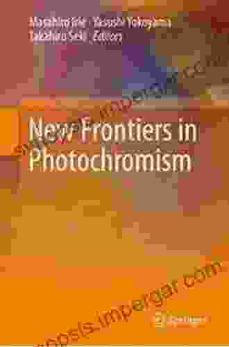 New Frontiers In Photochromism Desiree Hajny