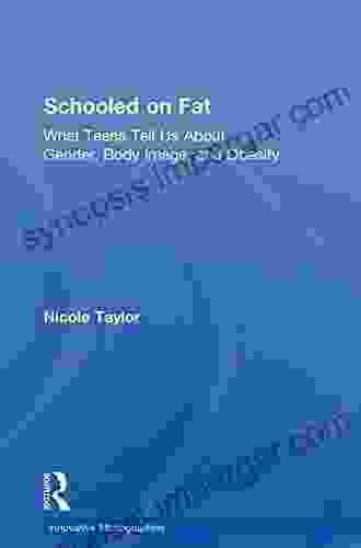 Schooled On Fat: What Teens Tell Us About Gender Body Image And Obesity (Innovative Ethnographies)