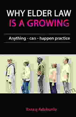 Why Elder Law Is A Growing : Anything Can Happen Practice