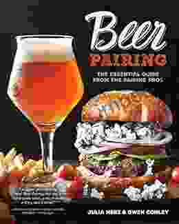 Beer Pairing: The Essential Guide From The Pairing Pros