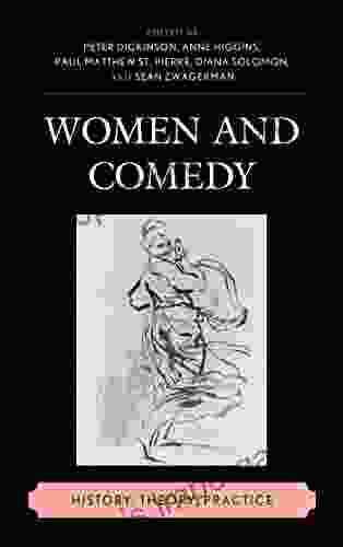 Women And Comedy: History Theory Practice